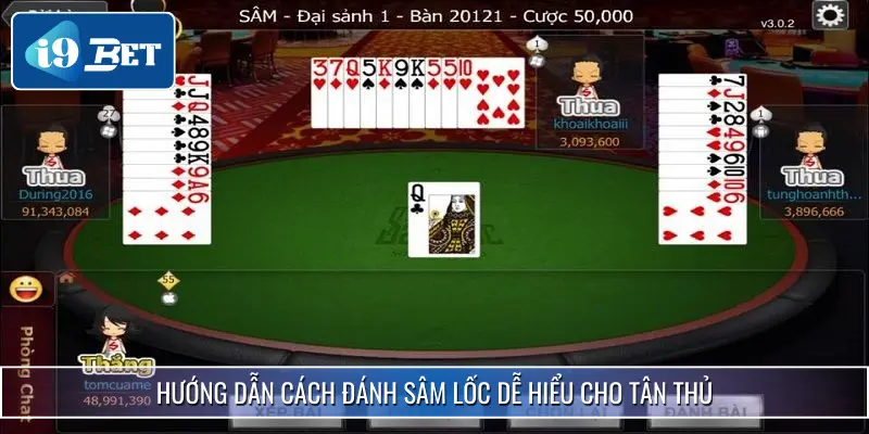 I9bet Chia Sẻ Cách Đánh Sâm Lốc A Đến Z Dễ Hiểu Cho Newbie 2 Hướng dẫn cách đánh sâm lốc dễ hiểu cho tân thủ