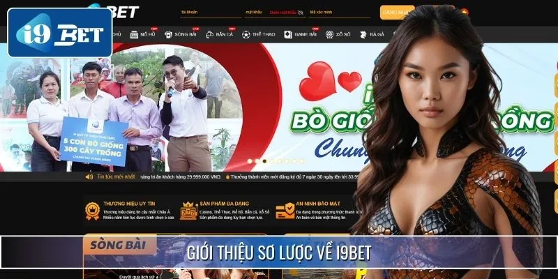 Giới Thiệu I9BET 1 Vài nét giới thiệu tổng quan về nhà cái cá cược