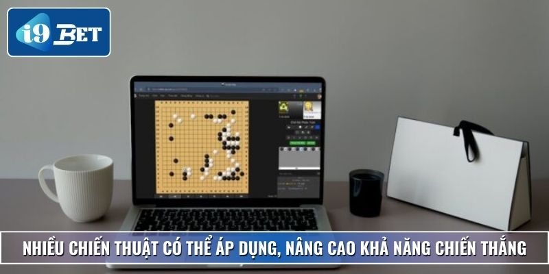 Cách Chơi Cờ Vây Chi Tiết Nhất Cho Tân Thủ Tại I9bet 4 Nhiều chiến thuật có thể áp dụng, nâng cao khả năng chiến thắng