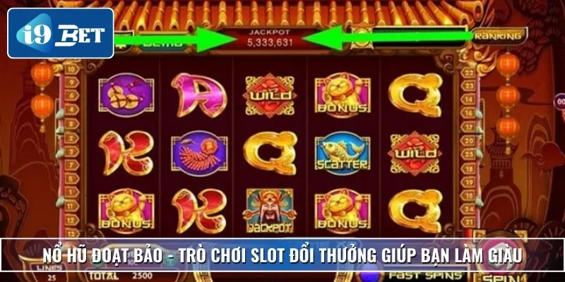 Nổ Hũ Đoạt Bảo - Trò Chơi Slot Đổi Thưởng Giúp Bạn Làm Giàu