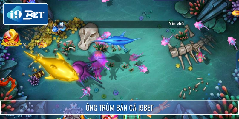 Ông Trùm Bắn Cá - Hoá Tay Súng Cừ Khôi Chinh Phục Đáy Biển 6 Ông Trùm Bắn Cá - Hoá Tay Súng Cừ Khôi Chinh Phục Đáy Biển