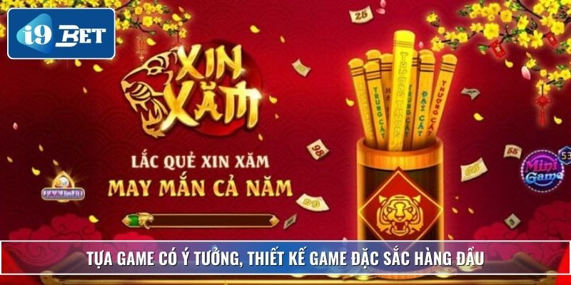Slot Xin Xăm – Trải Nghiệm Giải Trí May Mắn Cùng I9bet 3 Tựa game có ý tưởng, thiết kế game đặc sắc hàng đầu