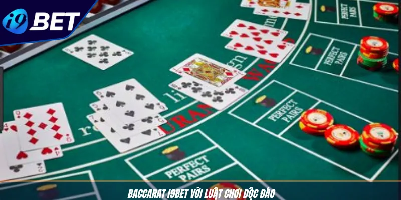 Live Casino Với Dealer Thật - Trải Nghiệm Đỉnh Cao Tại I9BET 3 Baccarat I9BET với luật chơi độc đáo