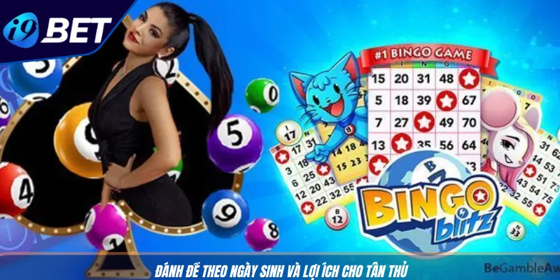 Đánh Đề Theo Ngày Sinh Dễ Hiểu, Hiệu Quả #1 Cho Tân Thủ 2 Đánh đề theo ngày sinh và lợi ích cho tân thủ