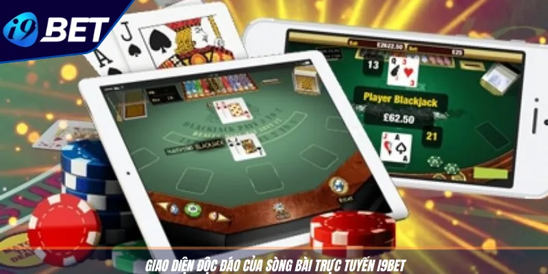 Sòng Bài Trực Tuyến I9BET - Nơi Cá Cược Trực Tuyến Thăng Hoa 3 Giao diện độc đáo của sòng bài trực tuyến I9BET
